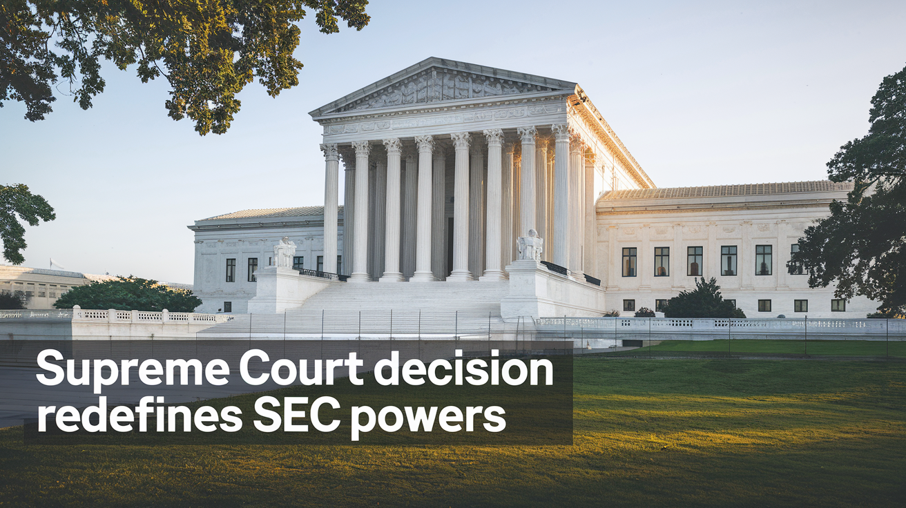 Supreme Court Decision redefines SEC powers